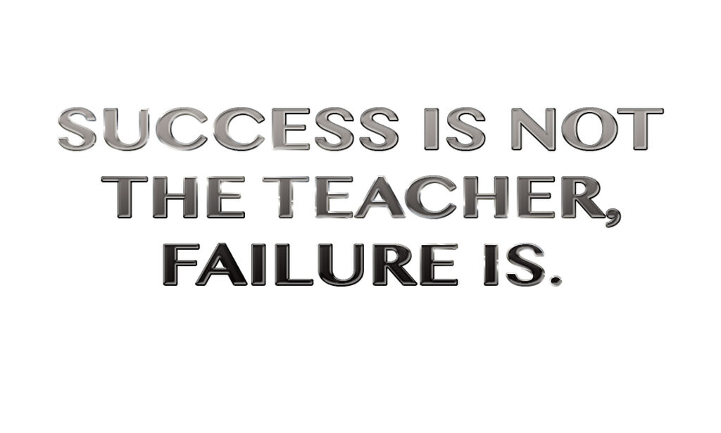 A note about failure . . .